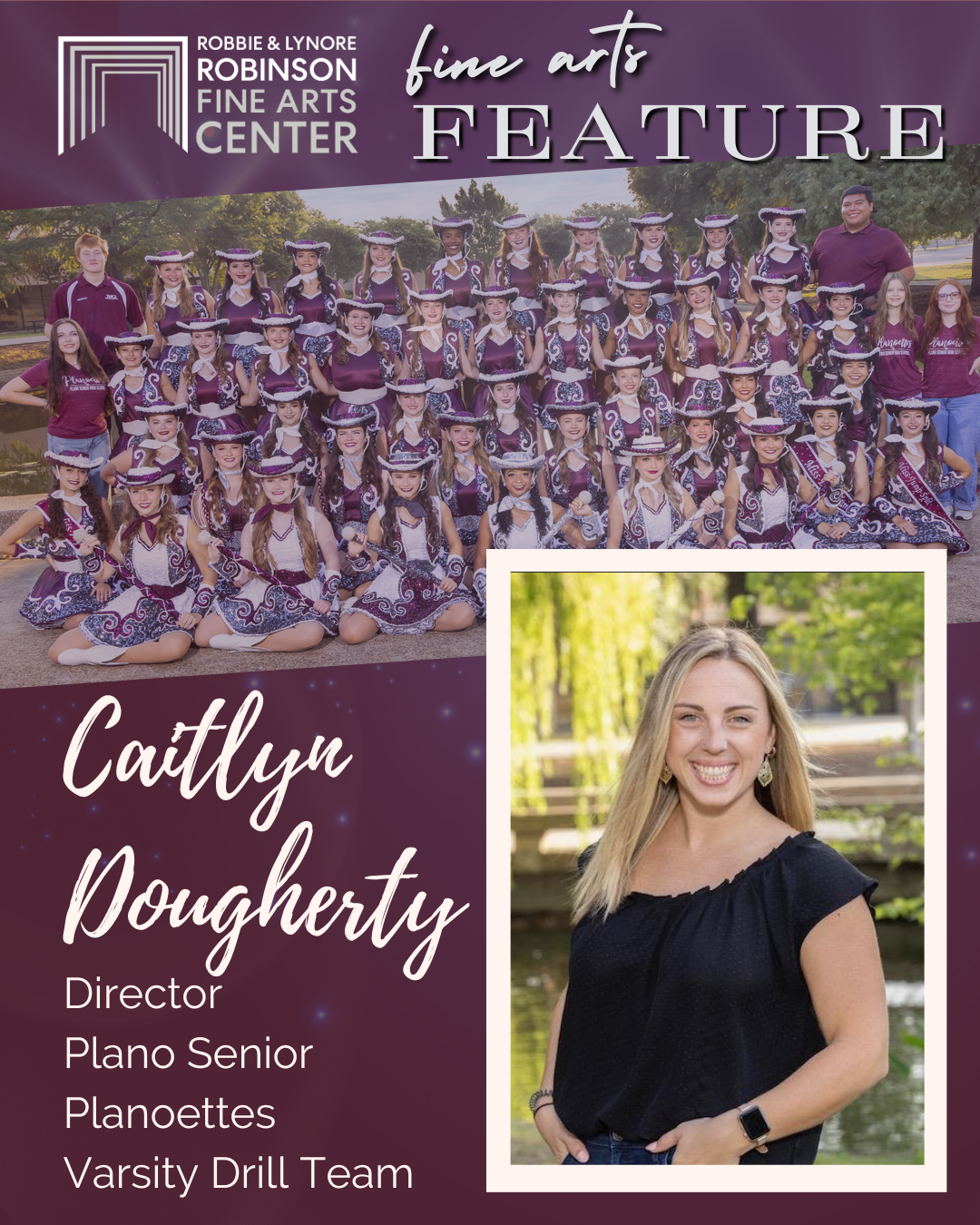 Fine Arts Feature: Plano Senior Varsity Drill Team Planoettes Director - Caitlyn Dougherty